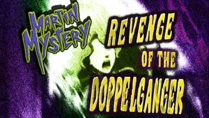 Revenge of the Doppelganger
