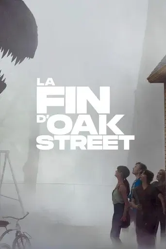 La fin d’Oak Street
