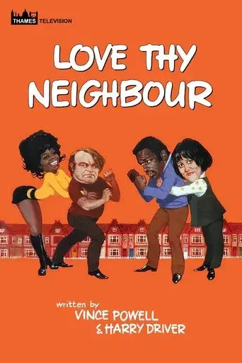 Love Thy Neighbour