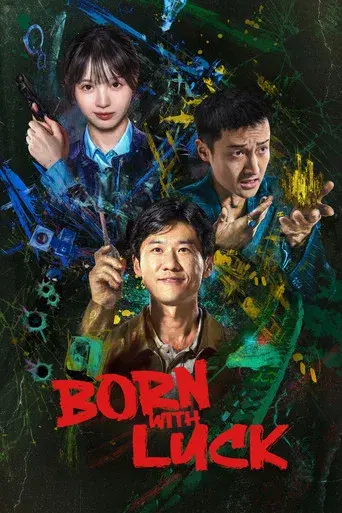 Born with Luck