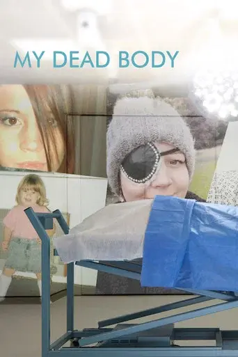My Dead Body