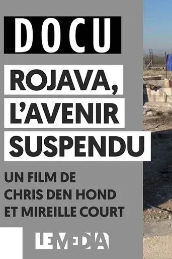 Rojava, l'avenir suspendu