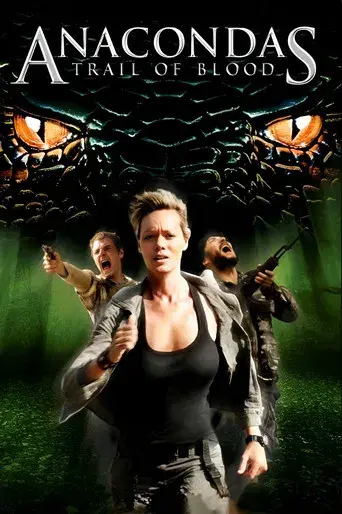 Anacondas: Trail of Blood