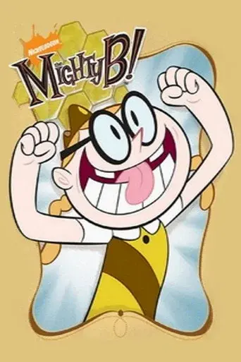 The Mighty B!