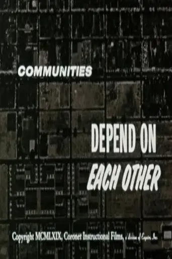 Communities Depend On Each Other