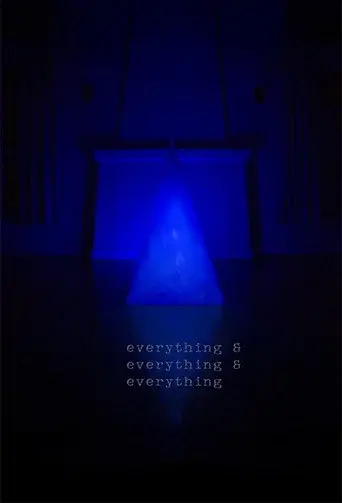 Everything & Everything & Everything