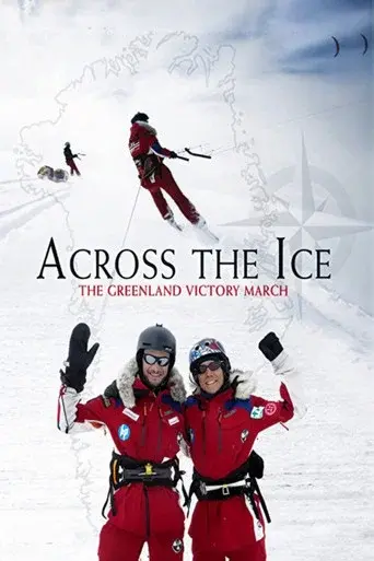 Across the Ice: The Greenland Victory March