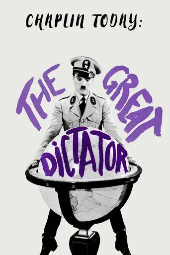 Chaplin Today: The Great Dictator