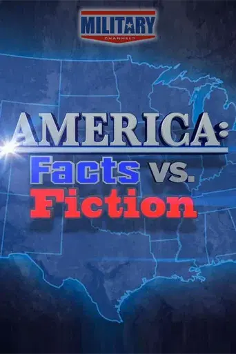 America: Facts vs. Fiction