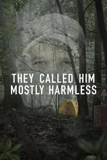 They Called Him Mostly Harmless