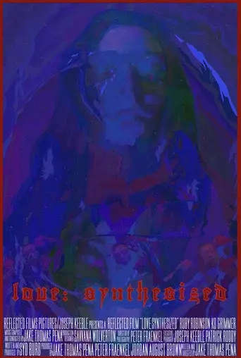 Love: Synthesized