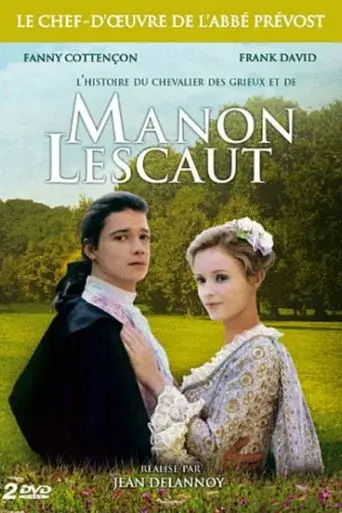 Histoire du Chevalier Des Grieux et de Manon Lescaut