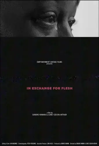 In Exchange For Flesh