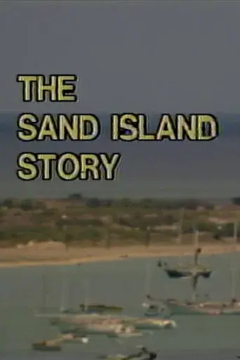 The Sand Island Story
