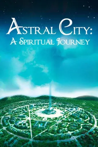 Astral City: A Spiritual Journey