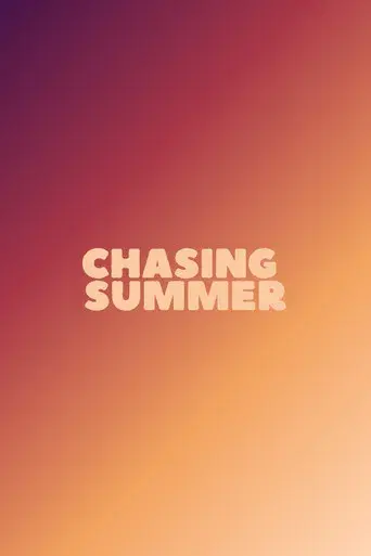 Chasing Summer
