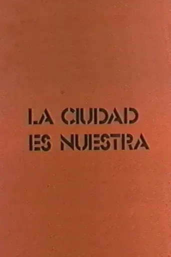 La ciudad es nuestra