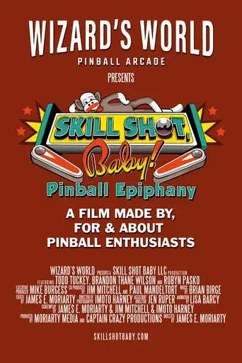 Skill Shot, Baby! Pinball Epiphany