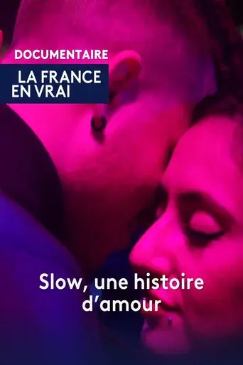 Slow, une histoire d'amour