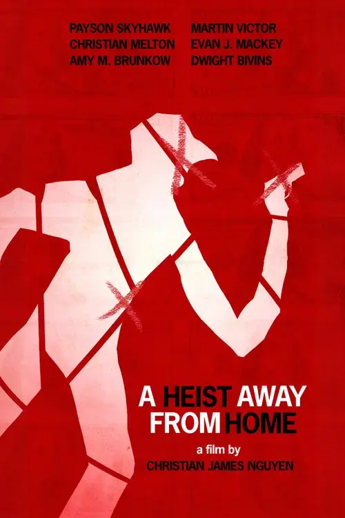 A Heist Away From Home