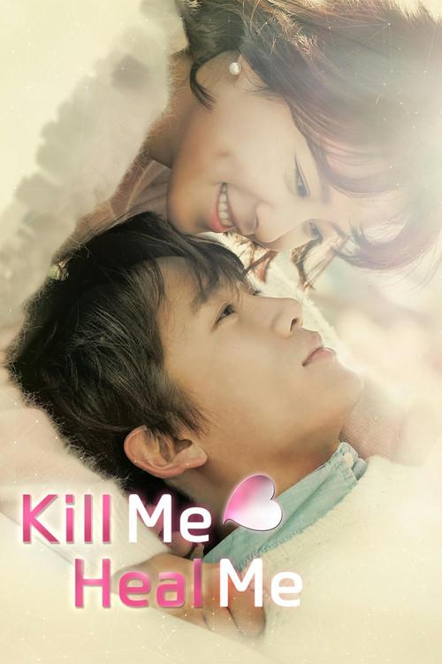 Kill Me, Heal Me