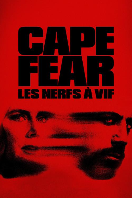 Cape Fear - Les Nerfs à vif