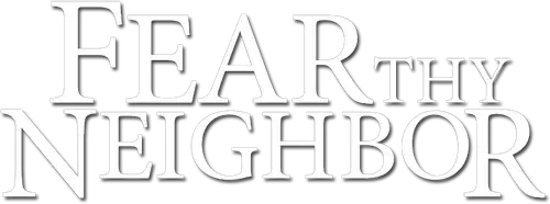 Fear Thy Neighbor logo