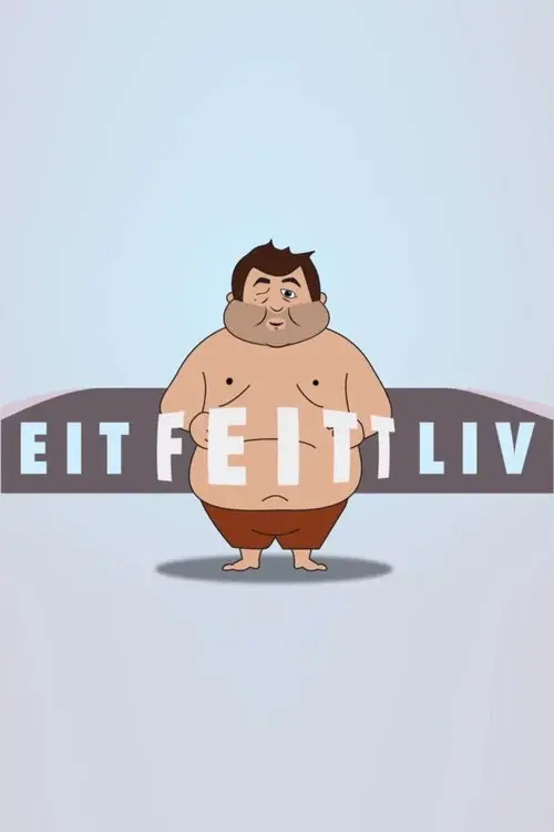 A Fat Life