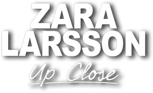 Zara Larsson - Up Close logo