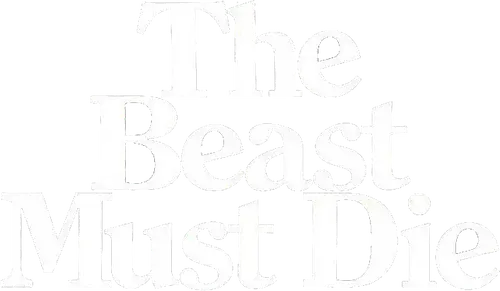The Beast Must Die logo