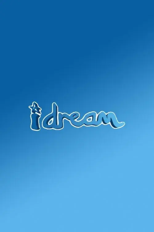 I Dream
