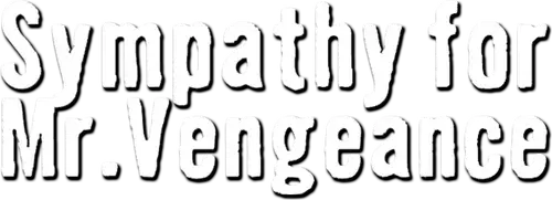Sympathy for Mr. Vengeance logo