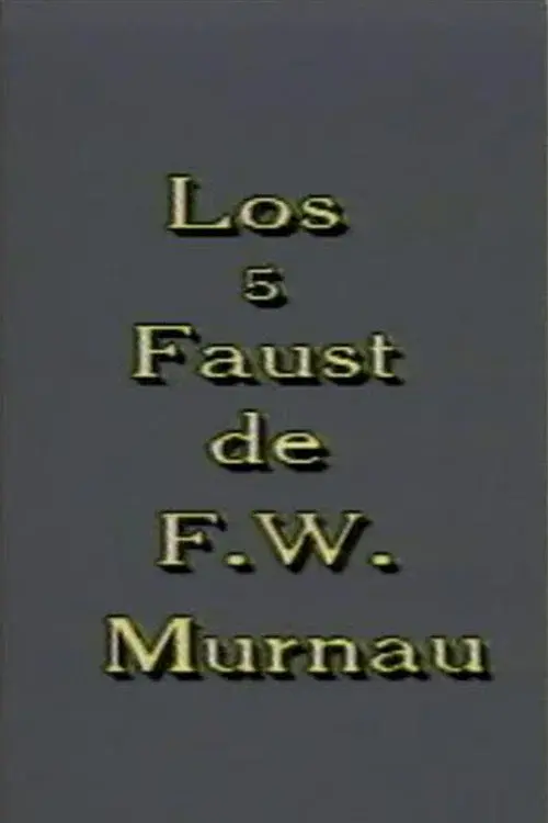 Los 5 Faust de F. W. Murnau