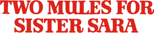 Two Mules for Sister Sara logo