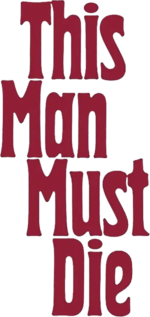 This Man Must Die logo