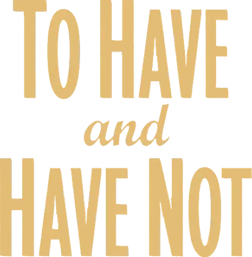 To Have and Have Not logo
