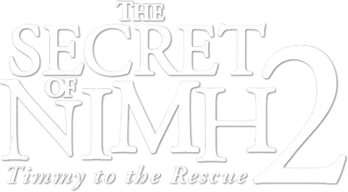 The Secret of NIMH 2: Timmy to the Rescue logo