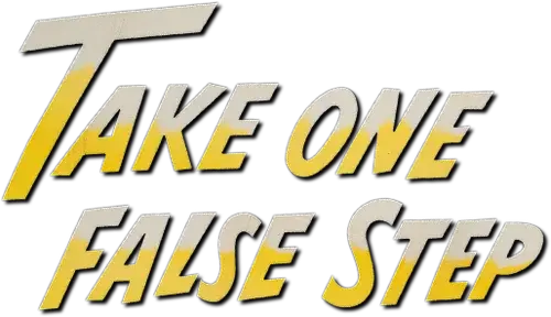 Take One False Step logo