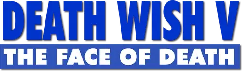 Death Wish V: The Face of Death logo