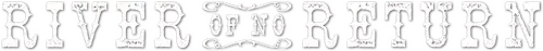 River of No Return logo