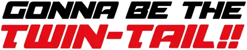 Gonna Be the Twin-Tail!! logo