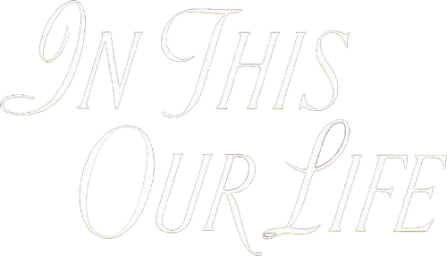 In This Our Life logo