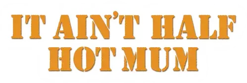 It Ain't Half Hot Mum logo