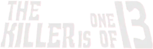 The Killer Is One of Thirteen logo