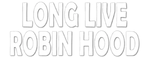 Long Live Robin Hood logo
