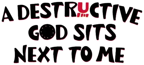 A Destructive God Sits Next to Me logo