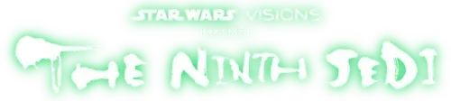 Star Wars: Visions Presents - The Ninth Jedi logo