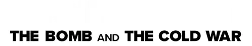 Turning Point: The Bomb and the Cold War logo