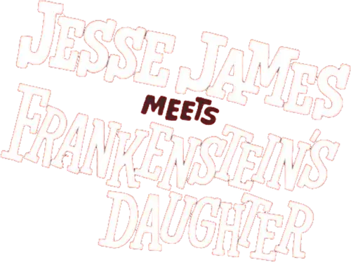 Jesse James Meets Frankenstein's Daughter logo