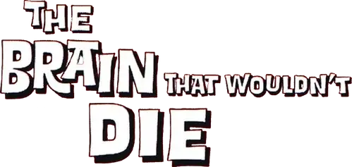 The Brain That Wouldn't Die logo